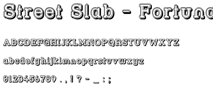 Street Slab - Fortuna font